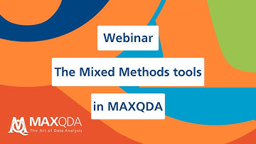 Webinar: Mixed Methods tools in MAXQDA 2020