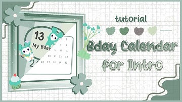 Intro Idea: Birthday Calendar | Alight Motion Tutorial