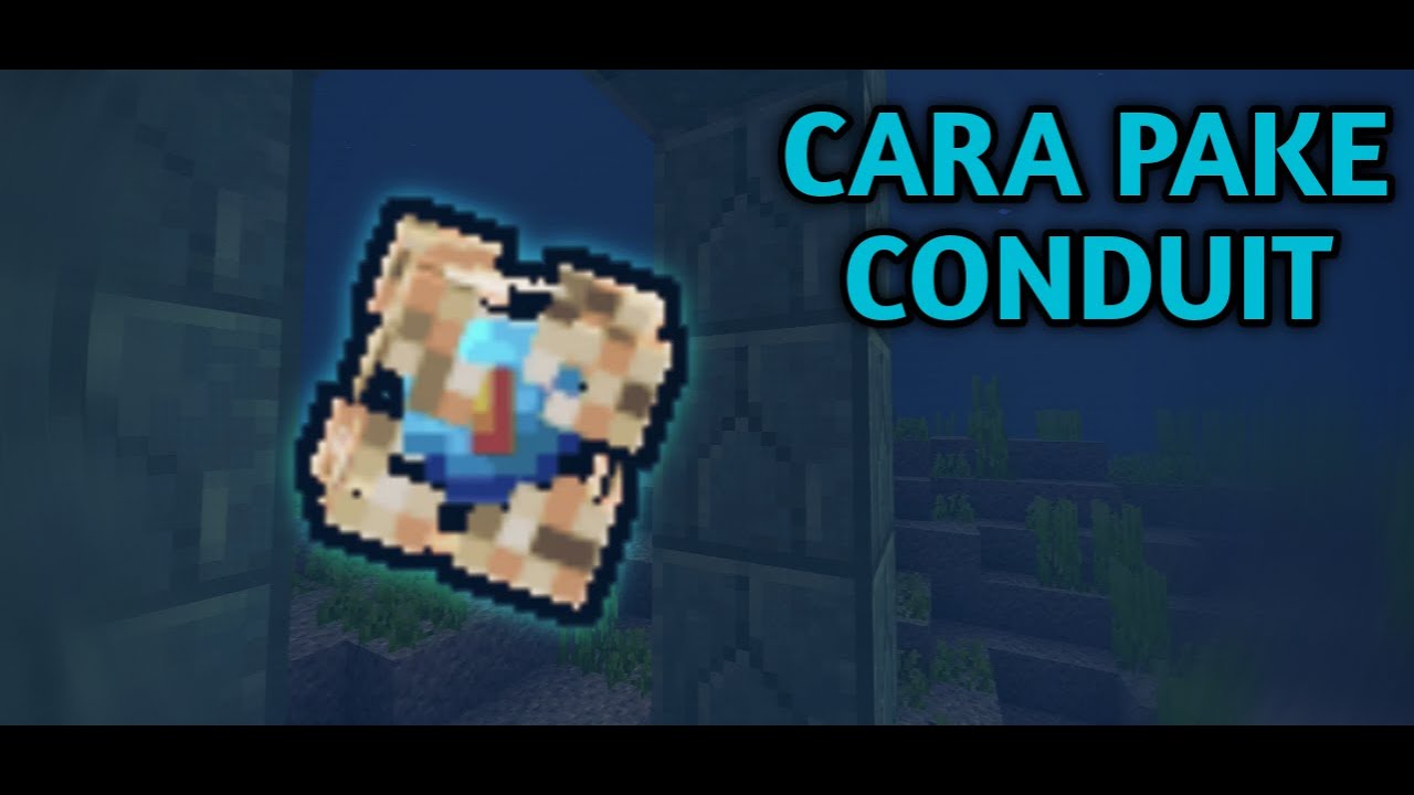 Cara menggunakan Conduit Minecraft Indonesia YouTube