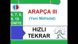 AÖF ARAPÇA 3 - İLAHİYAT - HIZLI TEKRAR (SON 5 ÜNİTE)