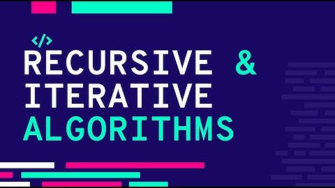 Recursive & Iterative Algorithms  || Algorithms and Data Structures || Lecture 5