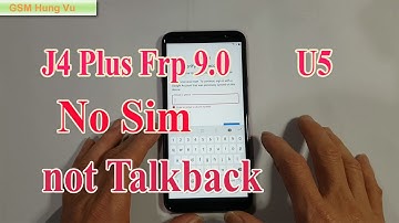 Samsung J4 Plus Android 9.0 U5 Frp Bypass without Pc no Sim Talkback not Work.