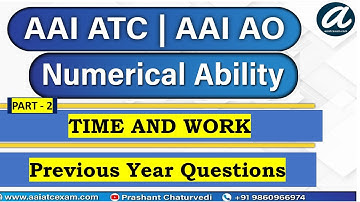 Time and Work | Part - 2 | Numerical Ability | AAI ATC & AO Exam 2021 | Ankur Choudhary Sir
