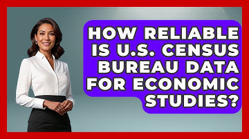 How Reliable Is U.S. Census Bureau Data for Economic Studies? | Demographic Data Answers News