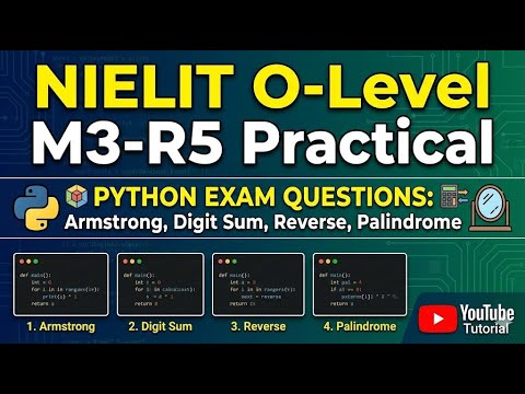 M3-R5 Python Practical | Top 4 Important Programs: Armstrong, Digit Sum, Reverse & Palindrome