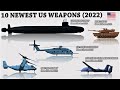 10 Newest Weapons of USA That Entered Service Recently (2022)