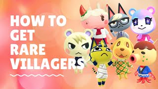 HOW TO GET RARE VILLAGERS IN ANIMAL CROSSING NEW HORIZONS