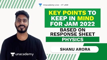 KEY POINTS TO KEEP IN MIND FOR JAM 2022 - BASED ON RESPONSE SHEET | PHYSICS | SHANU ARORA