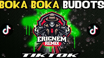 Tiktok Viral | Boka Boka Budots | Loka Loka | Dj Ericnem