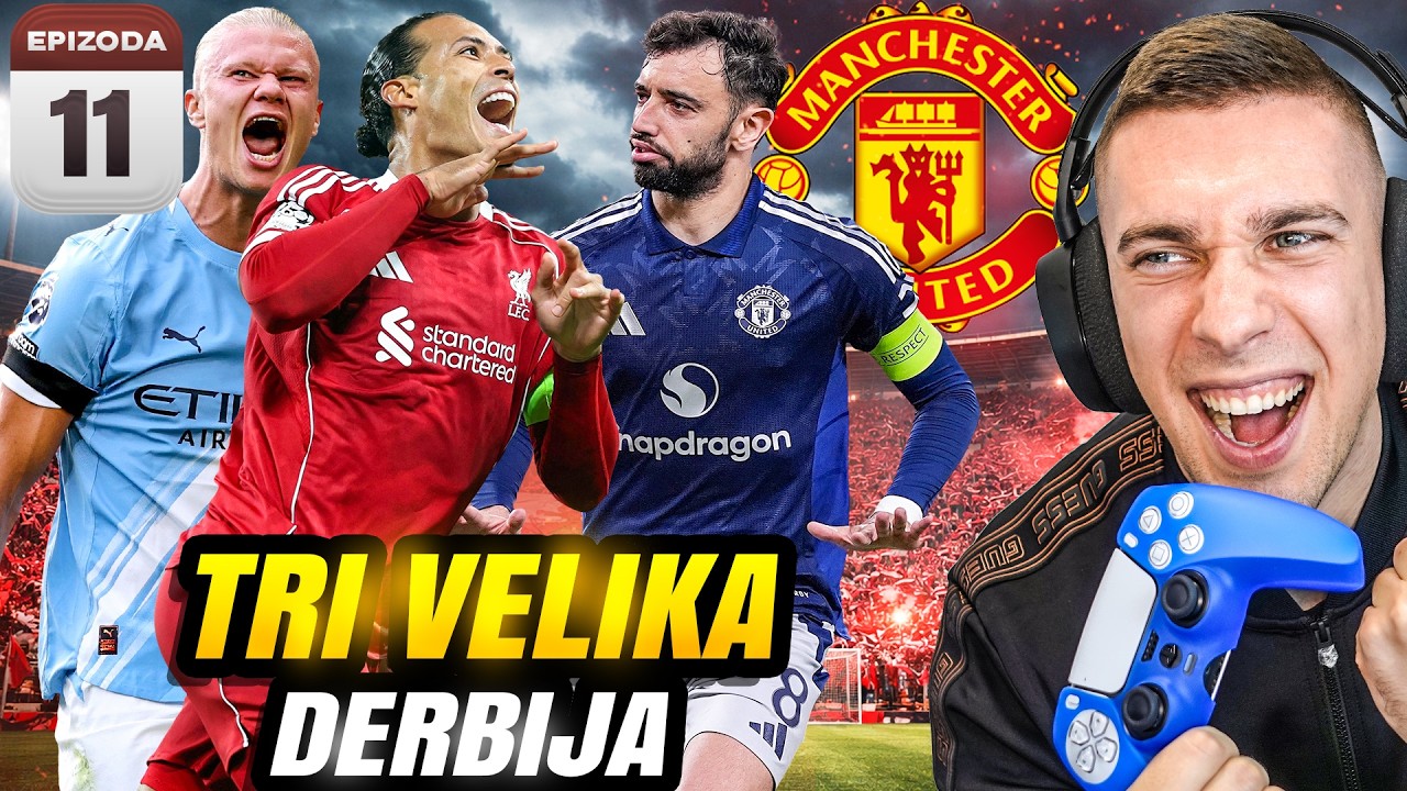 NOVO POJAČANJE I TRI VELIKA DERBIJA ! MAN UNITED KARIJERA #11