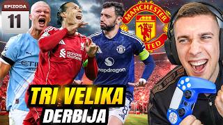 NOVO POJAČANJE I TRI VELIKA DERBIJA ! MAN UNITED KARIJERA #11