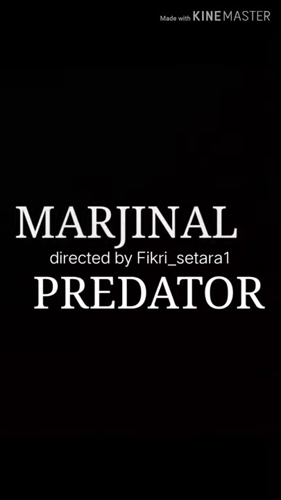 Story wa MARJINAL PREDATOR (MIKE) mantap