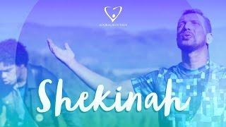 Shekinah (Clipe) - Adoração e Vida chords