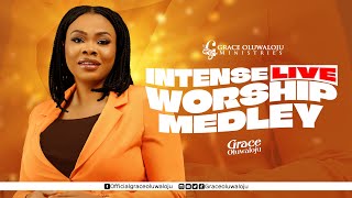 Intense Live Worship Medley - Grace Oluwaloju