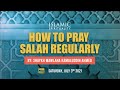 How to pray salah regularly