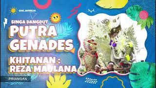 PRIANGAN - SINGA DANGDUT PUTRA GENADES LIVE JATIREJA