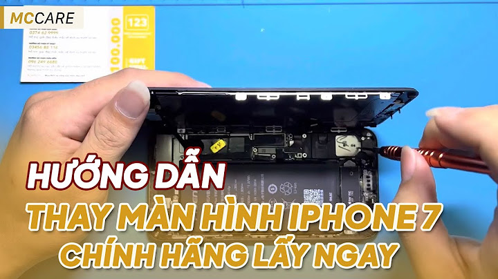 Thay màn hình iphone 7 chính hãng giá bao nhiêu năm 2024