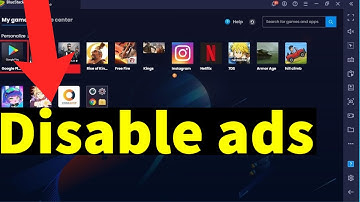How to Easily Disable/Remove BlueStacks Ads?
