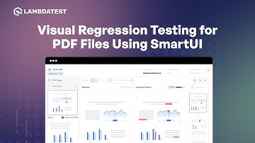 Visual Regression Testing for PDF Files Using SmartUI | LambdaTest