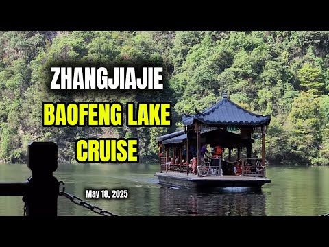 Baofeng Lake Boat Tour: Exploring Zhangjiajie’s Most Beautiful Cruise (Vlogged on Samsung S22 Ultra)