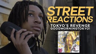 NOTE MARCATO REACTS TO TOKYO'S REVENGE "Goodmorningtokyo!" (STREET REACTIONS)