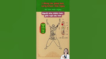 1 động tác giúp bạn sống khoe mỗi ngày #duocsilan #suckhoe #cotruyen #dongy