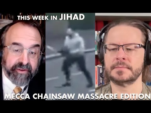 This Week In Jihad with David Wood and Robert Spencer (Mecca Chainsaw Massacre Edition)