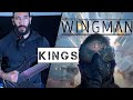 Project Wingman - Kings | METAL REMIX