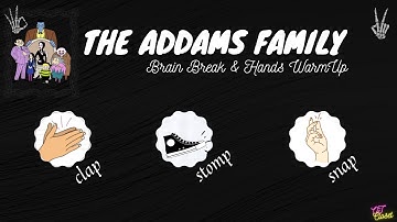 Addams Family Brain Break & Hands Warm Up Activity for writing l Body Percussion l Music and Rhythm