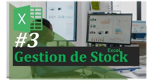 Gestion de stock ( Excel) part 3