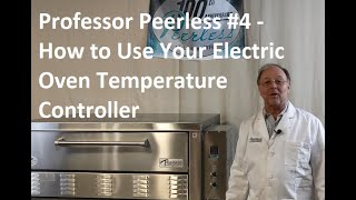How to Use the Temperature Controller on your Peerless Ovens Electric Oven