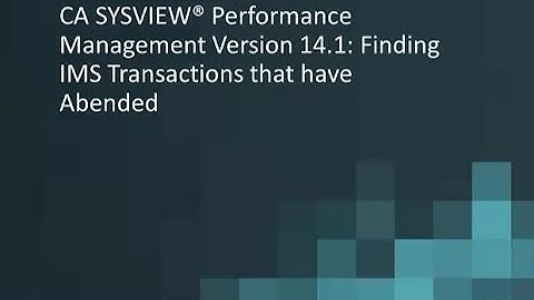 CA SYSVIEW Performance Management 14.1: Abended IMS Transactions