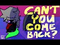 Can't you come back? (song + animation)