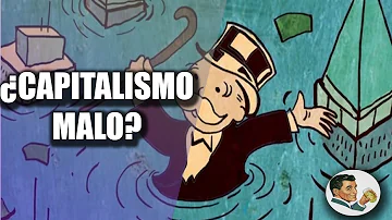 ¿Es bueno o malo el capitalismo? ¿Quién se beneficia del capitalismo?