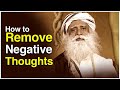 Sadhguru Jagadish Vasudev Explains How to Remove Negative Thoughts | Shemaroo Spiritual Life