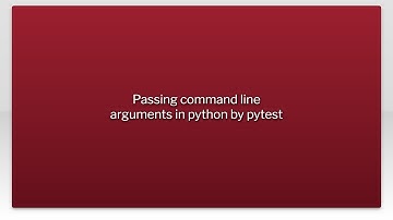 Passing command line arguments in python by pytest
