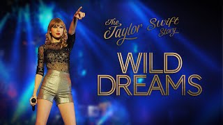 The Real Taylor Swift: Wild Dreams | Documentary