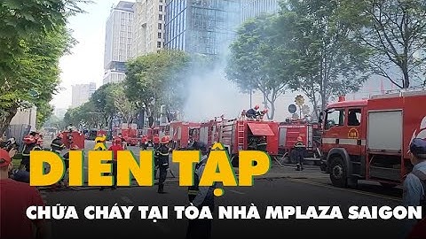 1.450 người diễn tập chữa cháy tại tòa nhà mPlaza Saigon