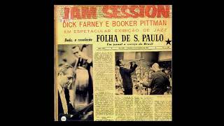 Dick Farney &amp; Booker Pittman   Jam Session das Folhas  (1961)