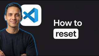 How to Reset VS Code (Step by Step)