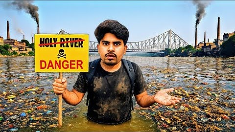 আমি গিয়েছিলাম বিশ্বের দূষিত নদী গঙ্গাতে (Documentary)| Why Indian Rivers Are So Polluted?