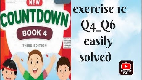oxford|| new countdown book 4 third edition ||chapter 1| exercise 1c |Q4 _Q6 easy solved
