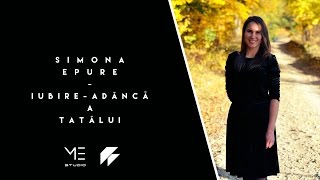 Video thumbnail of "Simona Epure - Iubire-adanca a Tatalui (cu versuri)"