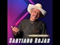 Santiago Rojas exitos