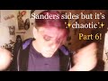 Sanders Sides but it’s ✨chaotic✨ (part 6)