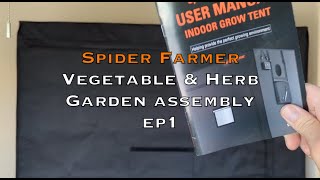 Spider Farmer Vertical Garden Tent Assembly: Episode 1 - Creating a Vegetable &amp; Herb Garden