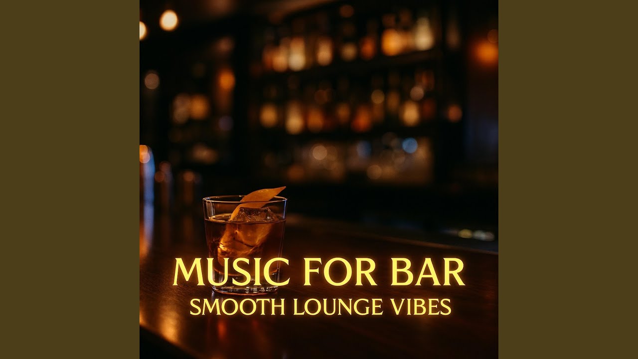Chill Bar Music – Relaxed Lounge Vibes