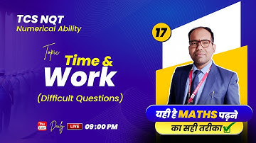 🔴17 | TCS NQT Numerical Ability | Time and Work | TCS Quant Aptitude | Maths by Anil Sir