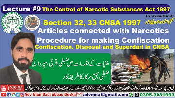 Sections 32, 33 Control of Narcotic Substances Act 1997, CNSA, Confiscation, Attachment, Superdari