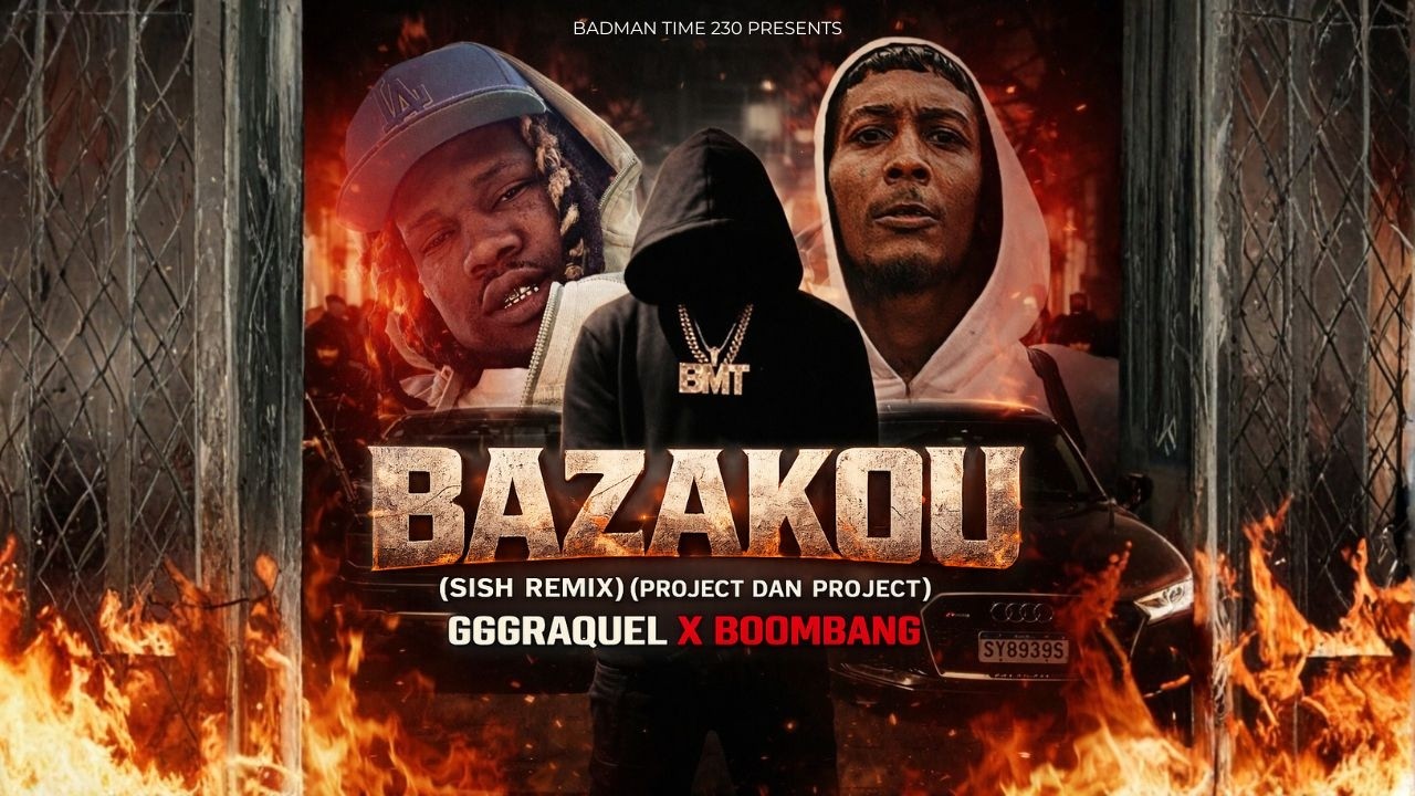 BAZAKOU (SISH REMIX) (PROJECT DAN PROJECT) – 666RAQUEL X BOOMBANG